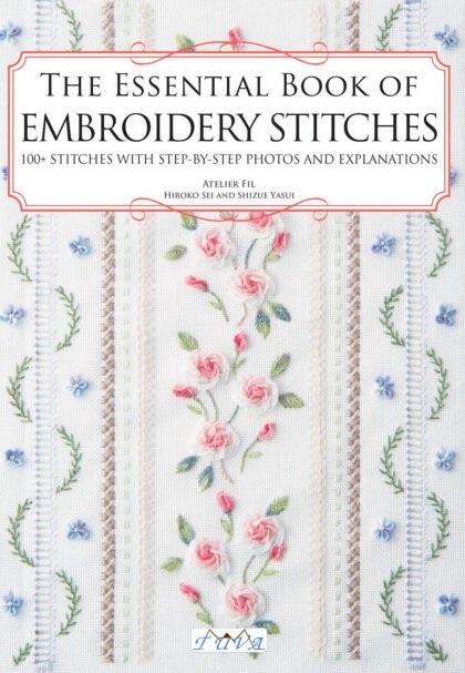 Das unverzichtbare Buch der Stickstiche